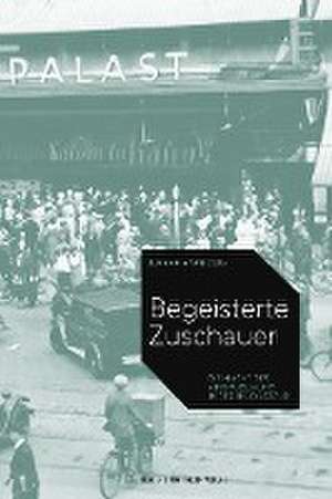 Begeisterte Zuschauer de Joseph Garncarz