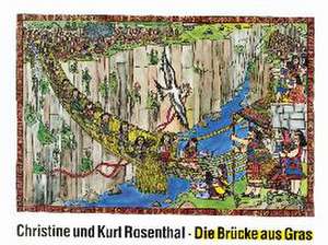 Die Brücke aus Gras de Christine Rosenthal