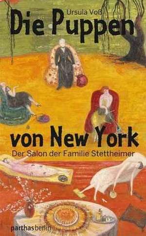 Die Puppen von New York de Ursula Voß