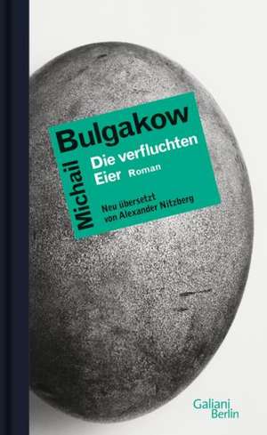 Die verfluchten Eier de Michail Bulgakow