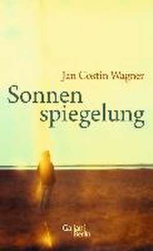 Sonnenspiegelung de Jan Costin Wagner