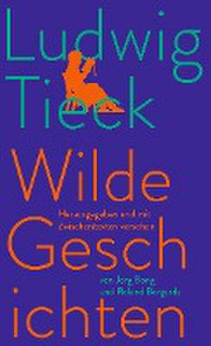 Wilde Geschichten de Ludwig Tieck