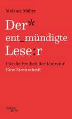 Der entmündigte Leser de Melanie Möller