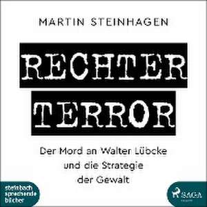 Rechter Terror de Martín Steinhagen