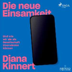 Die neue Einsamkeit de Diana Kinnert