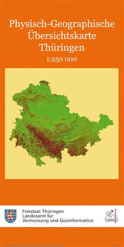 Thüringen Physisch-Geographische Übersichtskarte 1 : 250 000