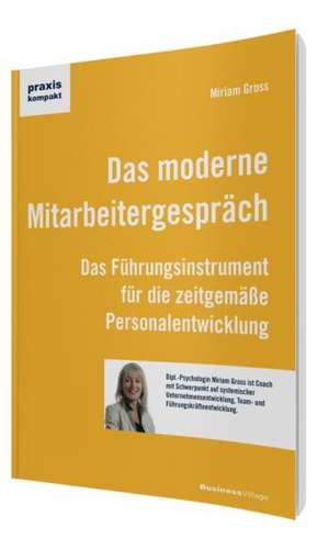 Das moderne Mitarbeitergespräch de Miriam Gross