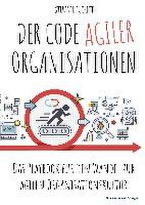 Der Code agiler Organisationen de Stefanie Puckett