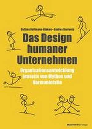 Das Design humaner Unternehmen de Bettina Hoffmann-Ripken