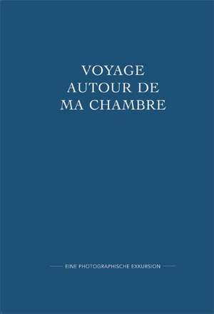 Voyage autour de ma chambre de Jerome Fletcher