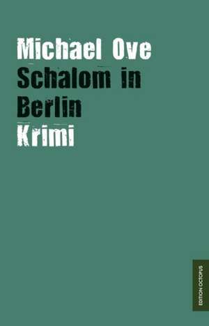 Schalom in Berlin de Michael Ove