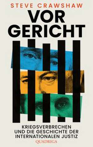 Vor Gericht de Steve Crawshaw