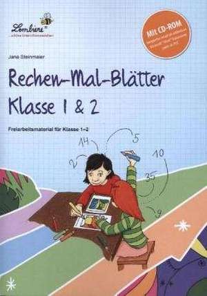 Rechen-Mal-Blätter Klasse 1 & 2 de Jana Steinmaier