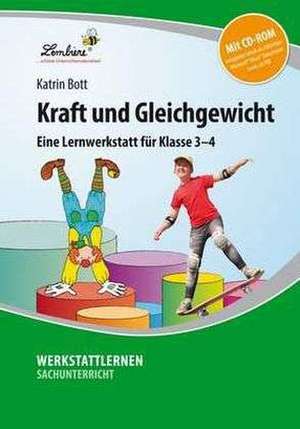 Kraft und Gleichgewicht. Mit Download de Katrin Bott