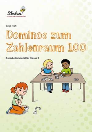 Dominos zum Zahlenraum 100 (PR) de Birgit Kraft