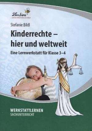 Kinderrechte - hier und weltweit (PR) de Stefanie Bildl