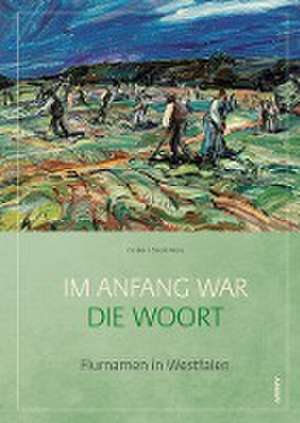 Im Anfang war die Woort de Gisbert Strotdrees