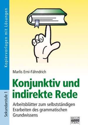 Konjunktiv und indirekte Rede de Marlis Erni-Fähndrich