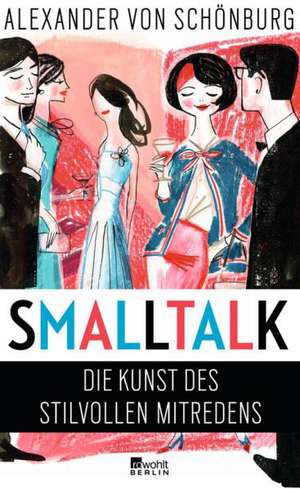 Smalltalk de Alexander von Schonburg