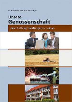 Unsere Genossenschaft de Werner Grosskopf