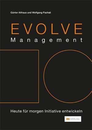 EVOLVE Management de Günter Althaus