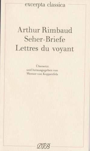 Seher-Briefe. Lettres du Voyant de Werner von Koppenfels