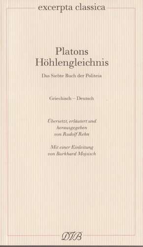 Platons Höhlengleichnis de Rudolf Rehn