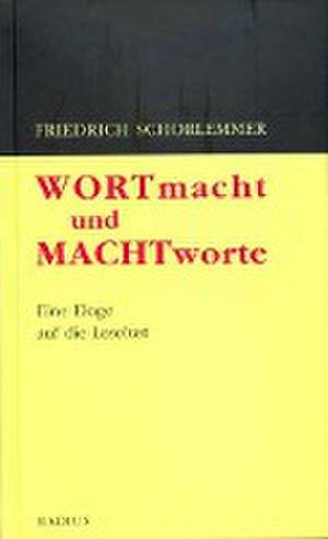 Wortmacht und Machtworte de Friedrich Schorlemmer