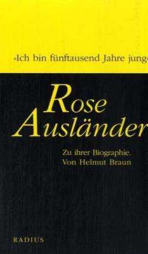 Rose Ausländer de Helmut Braun