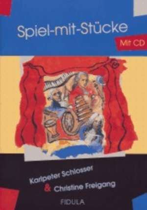 Spiel-mit-Stücke 1 de Karlpeter Schlosser