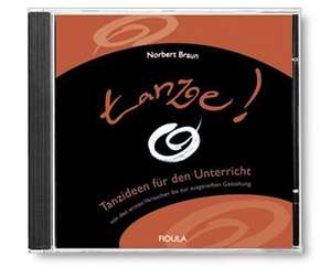 Tanze! CD de Norbert Braun