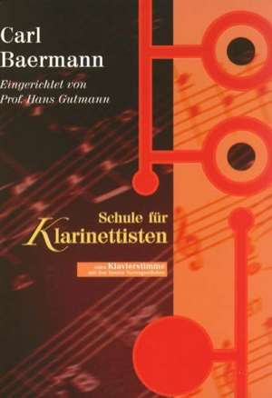 Schule für Klarinettisten de Carl Baermann