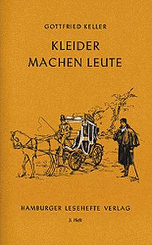 Kleider machen Leute de Gottfried Keller