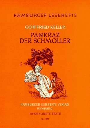 Pankraz der Schmoller de Gottfried Keller