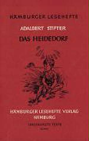 Das Heidedorf de Adalbert Stifter