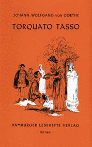 Torquato Tasso de Johann Wolfgang von Goethe