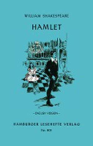 Hamlet. English Version de William Shakespeare