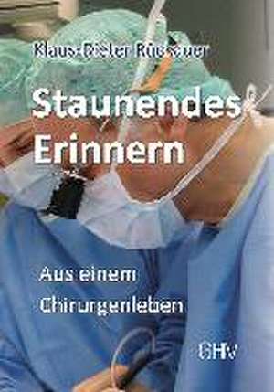 Staunendes Erinnern de Klaus-Dieter Rückauer