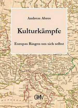 Kulturkämpfe de Andreas Abros