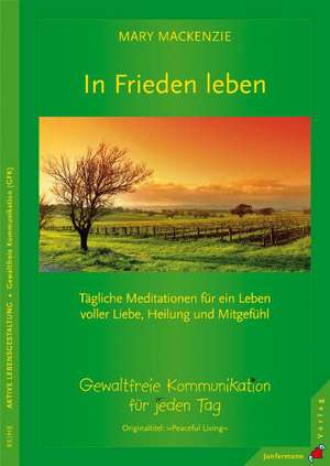 In Frieden leben de Mary Mackenzie