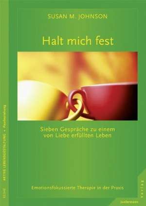 Halt mich fest de Sue Johnson