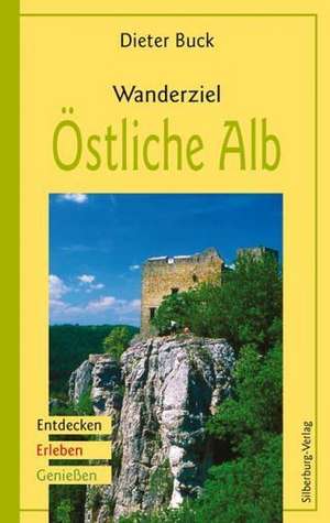 Wanderziel Östliche Alb de Dieter Buck