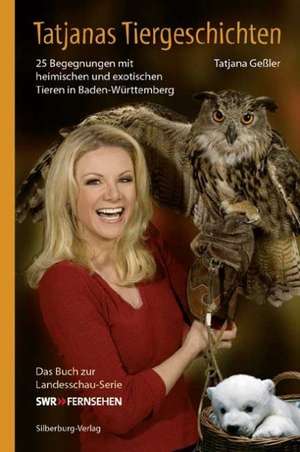 Tatjanas Tiergeschichten 02 de Tatjana Geßler