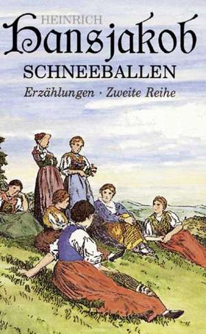 Schneeballen de Heinrich Hansjakob