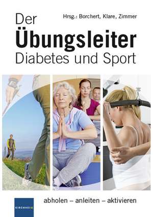 Der Übungsleiter Diabetes und Sport de Peter Borchert