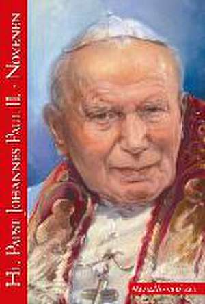 Papst Johannes Paul II. Novenen de Wolfgang Bauer