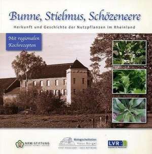 Bunne, Stielmus, Schözeneere