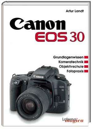 Canon EOS 30 de Artur Landt