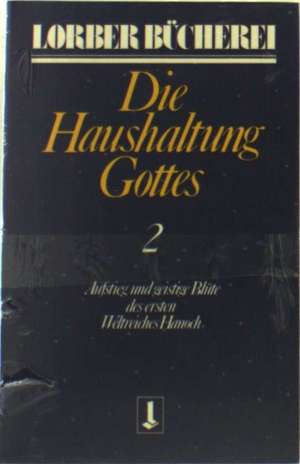 Die Haushaltung Gottes II de Jakob Lorber