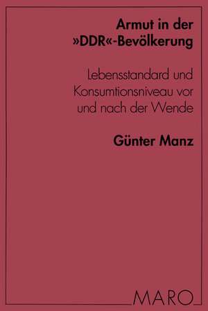 Armut in der ' DDR' - Bevölkerung de Günter Manz